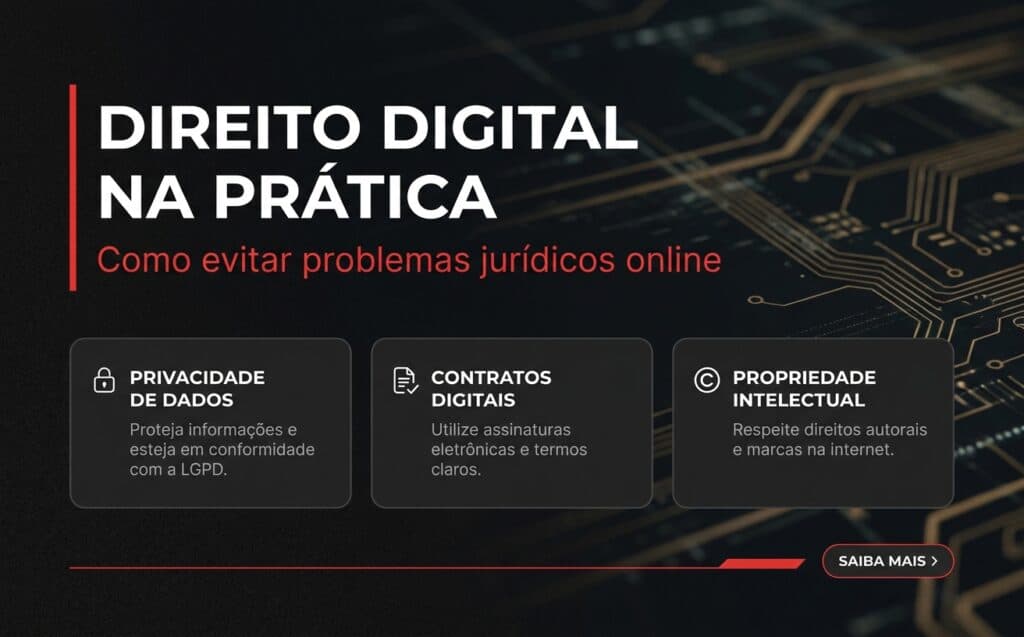 Direito digital na prática: como evitar problemas jurídicos online